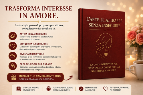L’arte di attrarre senza inseguire (Guida pratica)
